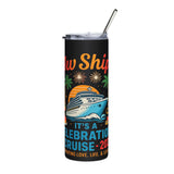 Celebration Cruise Tumbler, 20oz Stainless Steel Travel Mug, Fun Party Drinkware, Vacation Gift, Unique Cruise Souvenir